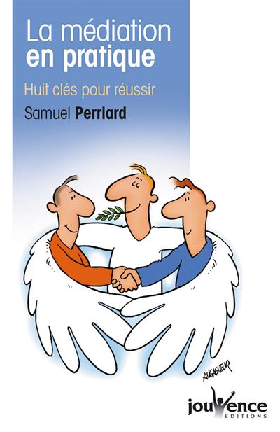 La méditation en pratique La médiation familiale, en Belgique